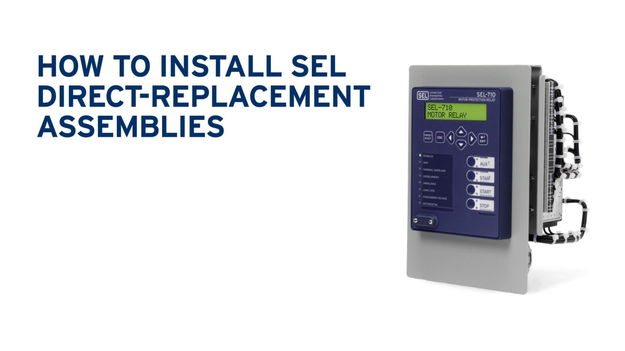 How to Install SEL Direct-Replacement Assemblies